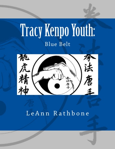 Tracy Kenpo Youth Blue Belt Picture Manual